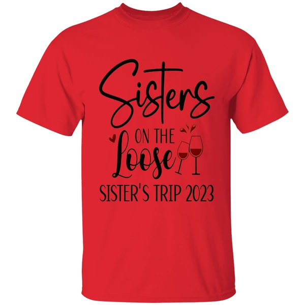 sisters-on-the-loose-sisters-trip-2023-shirt-red