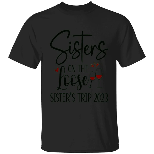 Sisters On The Loose Sisters Trip 2023 Shirt - Image 7