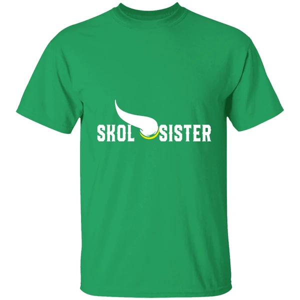Skol Sisters Shirt