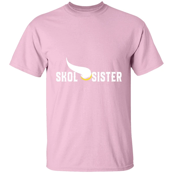 Skol Sisters Shirt Skol Sisters Shirt