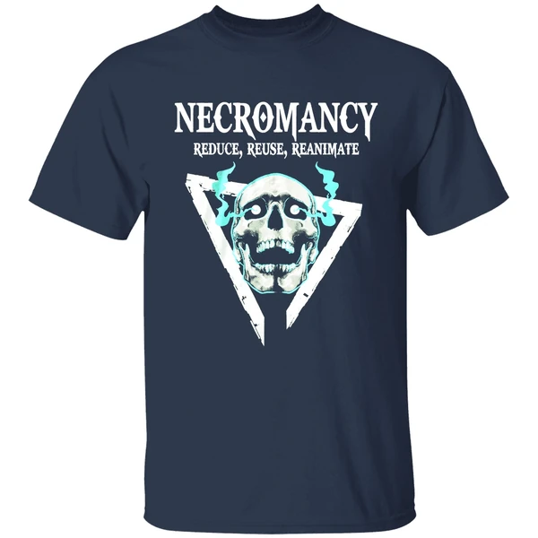 Skull Necromancy Reduce Reuse Reanimate Shirt - Image 5
