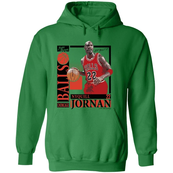 Slam Dump Choncago Balls Nyquill Jornan Balls 22 Hoodie - Image 2
