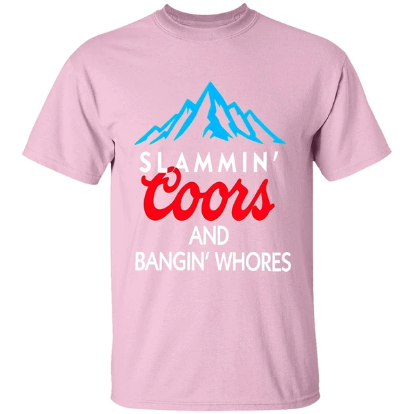 Slammin Coors And Bangin Whores Shirt - Image 2