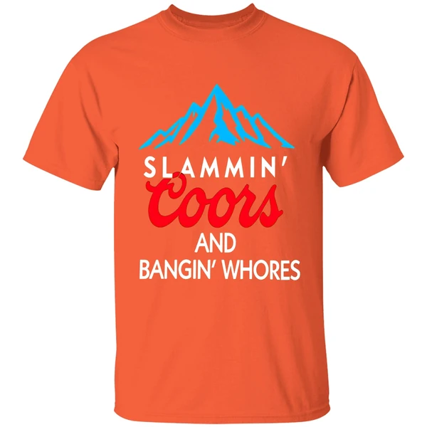 Slammin Coors And Bangin Whores Shirt - Image 5
