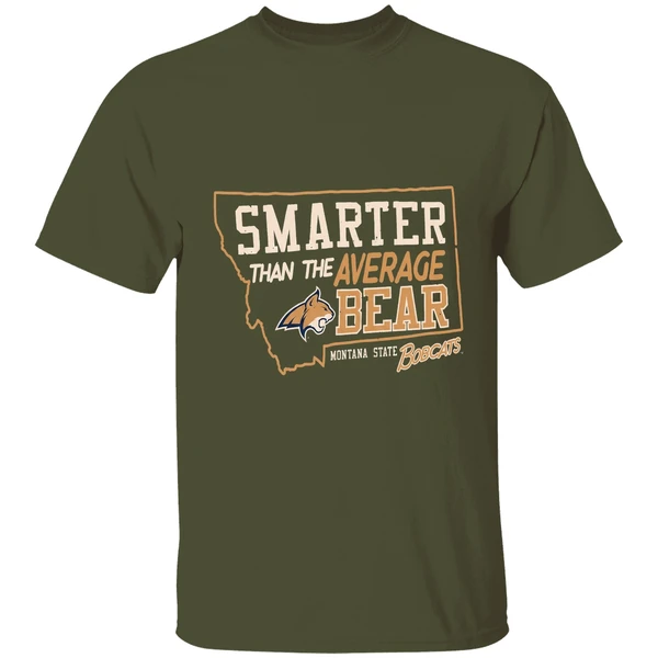 smarter-than-the-average-bear-montana-state-bobcats-shirt-militarygreen