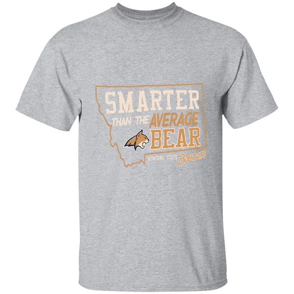 Smarter Than The Average Bear Montana State Bobcats Shirt - Image 9