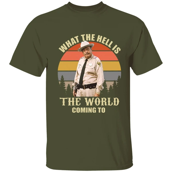 Smokey And The Bandit Jackie Gleason What The Hell Is The World Coming To Shirt - Image 4