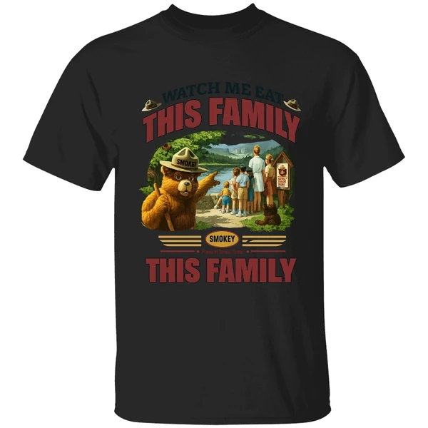 Smokey Bear Watch Me Eat This Family Shirt - Image 8