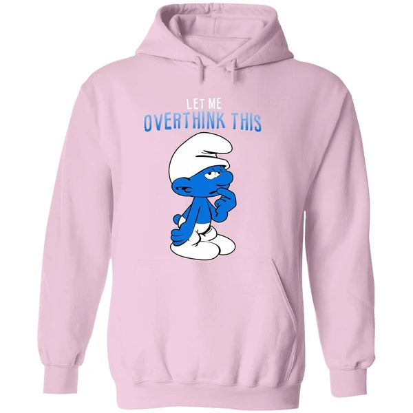 Smurfs Let Me Overthink This Hoodie - Image 5
