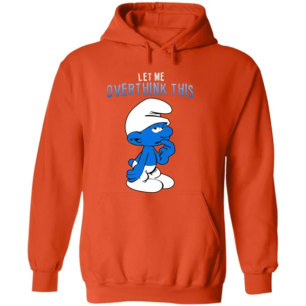 Smurfs Let Me Overthink This Hoodie - Image 6