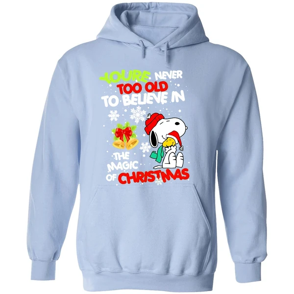 Snoopy And Woodstock Youre Never Too Old To Believe In The Magic Of Christmas Hoodie - Image 4