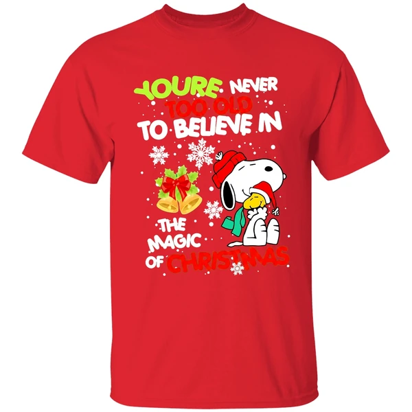 Snoopy And Woodstock Youre Never Too Old To Believe In The Magic Of Christmas Shirt - Image 7