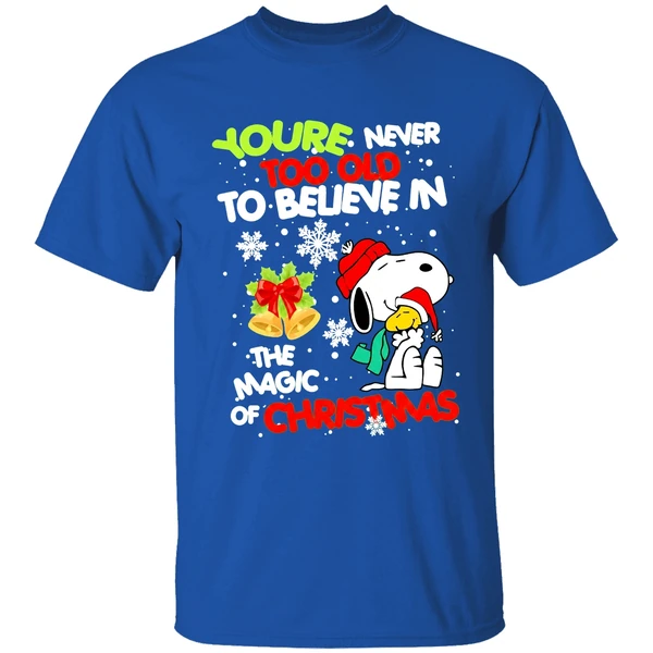 Snoopy And Woodstock Youre Never Too Old To Believe In The Magic Of Christmas Shirt - Image 8