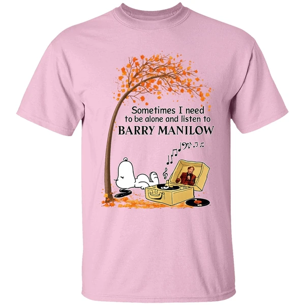 Snoopy Fall Sometimes I Need To Be Alone And Listen To Barry Manilow Shirt - Image 2