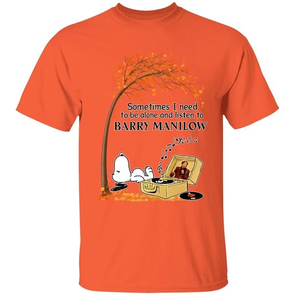 snoopy fall sometimes i need to be alone and listen to barry manilow shirt orange