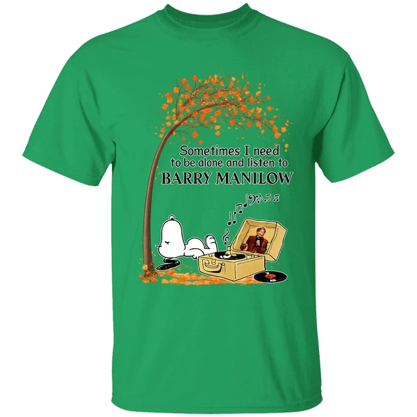 Snoopy Fall Sometimes I Need To Be Alone And Listen To Barry Manilow Shirt - Image 8