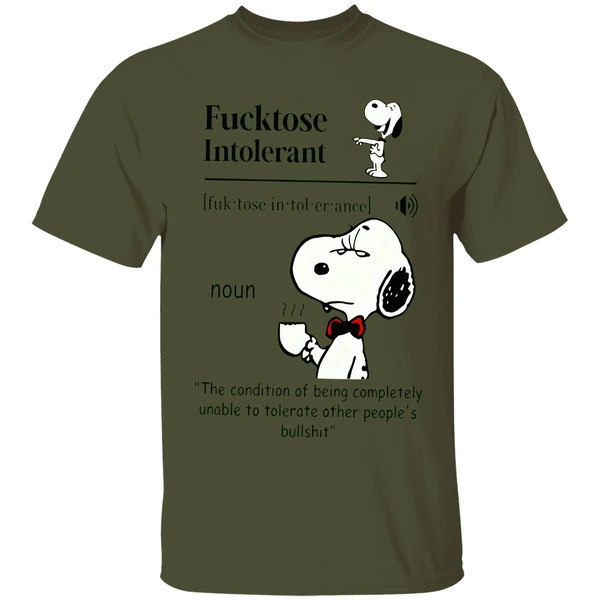 Snoopy Fucktose Intolerant The Condition Of Being Completely Unable Shirt - Image 3