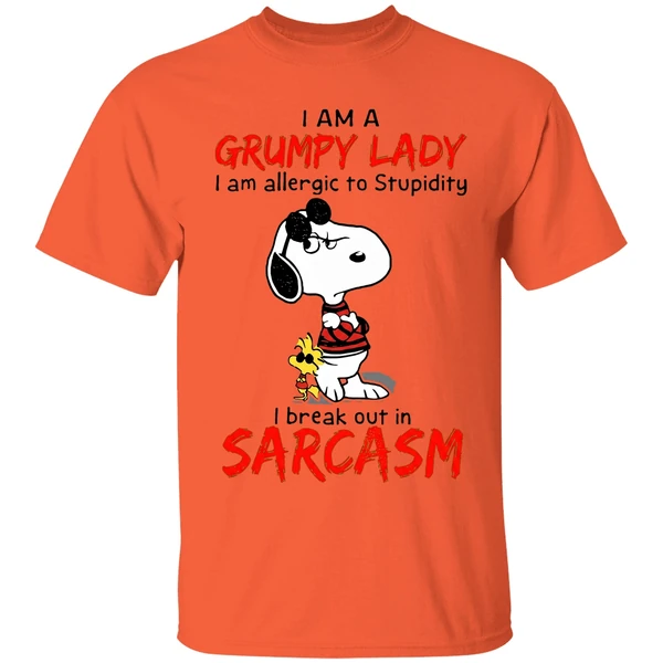 Snoopy I Am A Grumpy Lady I Am Allergic To Stupidity I Break Out In Sarcasm Shirt - Image 3