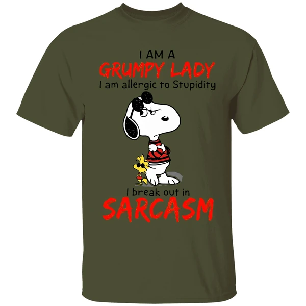 Snoopy I Am A Grumpy Lady I Am Allergic To Stupidity I Break Out In Sarcasm Shirt - Image 9