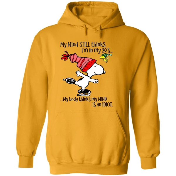 Snoopy My Mind Still Thinks Im In My 20s My Body Thinks My Mind Christmas Hoodie