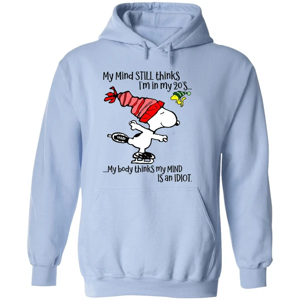 Snoopy My Mind Still Thinks Im In My 20s My Body Thinks My Mind Christmas Hoodie - Image 4