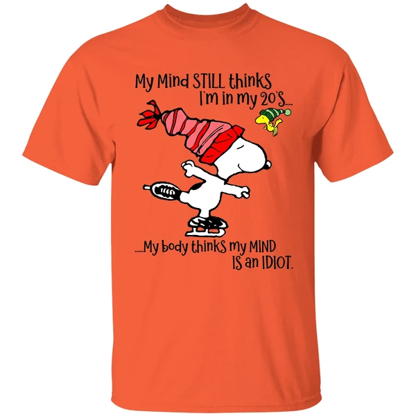 snoopy-my-mind-still-thinks-im-in-my-20s-my-body-thinks-my-mind-christmas-shirt-orange
