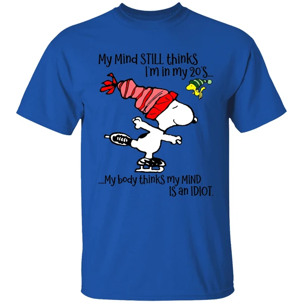 Snoopy My Mind Still Thinks Im In My 20s My Body Thinks My Mind Christmas Shirt - Image 5