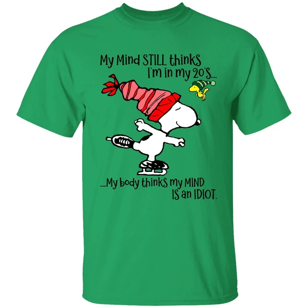 Snoopy My Mind Still Thinks Im In My 20s My Body Thinks My Mind Christmas Shirt - Image 8