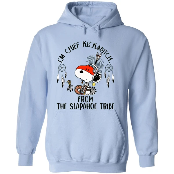 Snoopy Native Im Chief Kickabitch From The Slapahoe Tribe Hoodie - Image 4