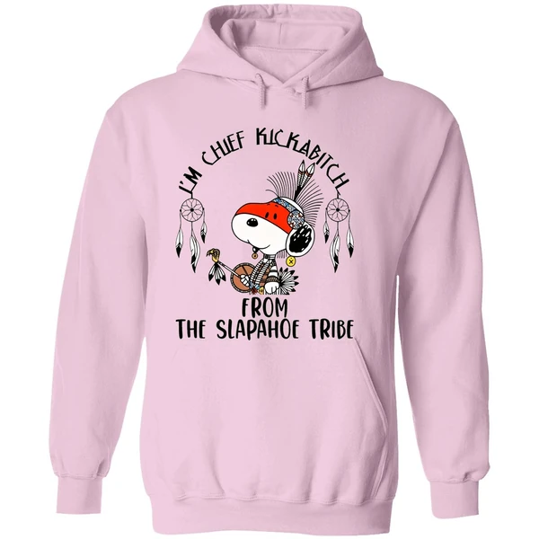 Snoopy Native Im Chief Kickabitch From The Slapahoe Tribe Hoodie - Image 5