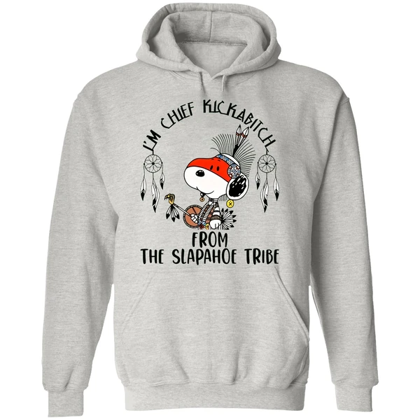 Snoopy Native Im Chief Kickabitch From The Slapahoe Tribe Hoodie - Image 9