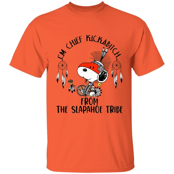 snoopy native im chief kickabitch from the slapahoe tribe shirt orange
