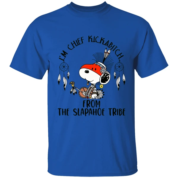 snoopy native im chief kickabitch from the slapahoe tribe shirt royalblue