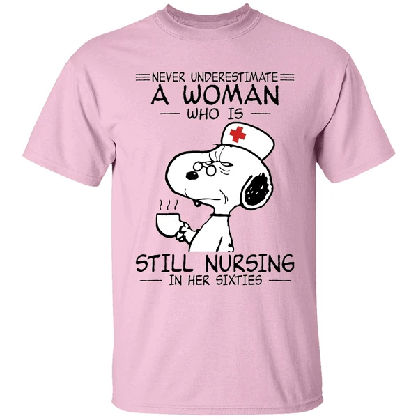 Snoopy Never Underestimate A Woman Who Is Still Nursing In Her Sixties Shirt - Image 2