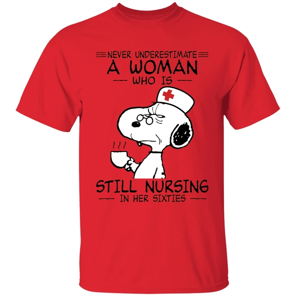 Snoopy Never Underestimate A Woman Who Is Still Nursing In Her Sixties Shirt - Image 4