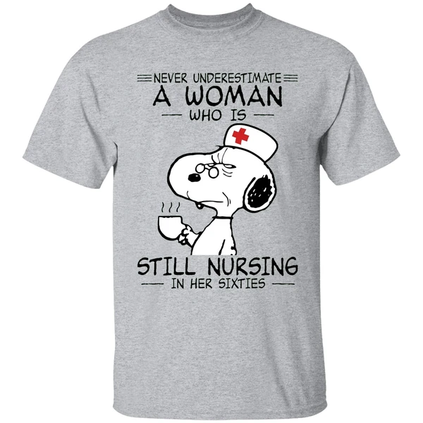 Snoopy Never Underestimate A Woman Who Is Still Nursing In Her Sixties Shirt - Image 6