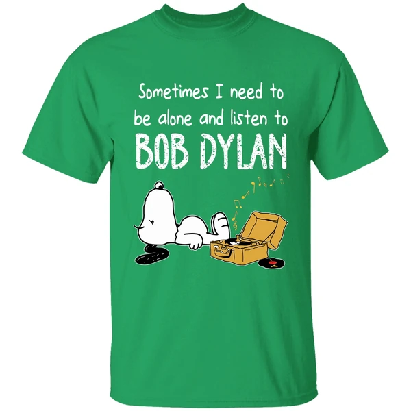 Snoopy Sometimes Need Alone Listen Bob Dylan Shirt - Image 2