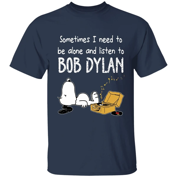 snoopy sometimes need alone listen bob dylan shirt navy