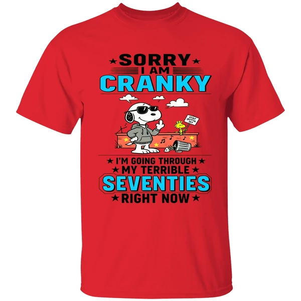 Snoopy Sorry I Am Cranky Stay Out Of It I'm Going Through My Terrible Seventies Shirt - Image 6