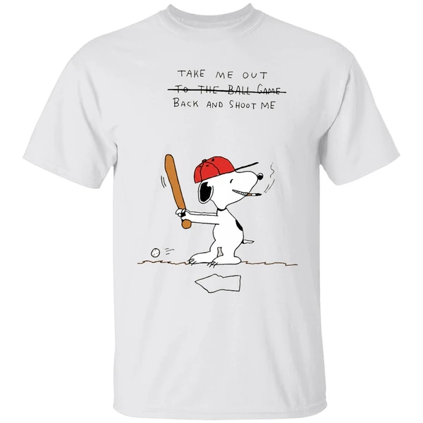 Snoopy Take Me Out Back And Shoot Me Shirt