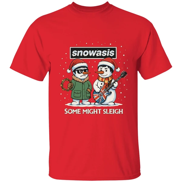 Snowasis Some Might Sleigh Oasis Merry Christmas 2025 Shirt - Image 6