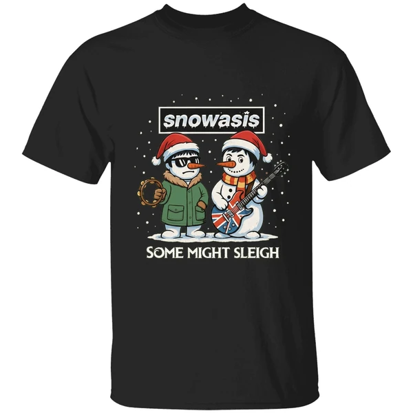 Snowasis Some Might Sleigh Oasis Merry Christmas 2025 Shirt - Image 9