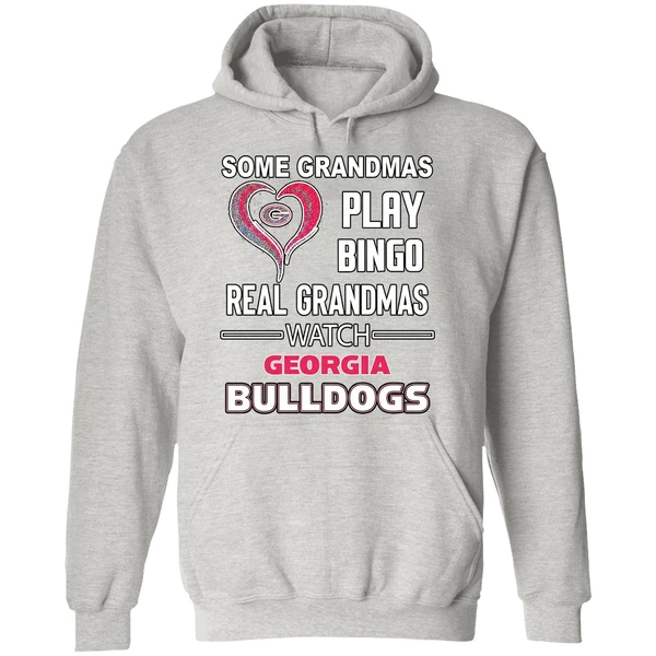 Some Grandmas Play Bingo Real Grandmas Watch Georgia Bulldogs Hoodie - Image 9