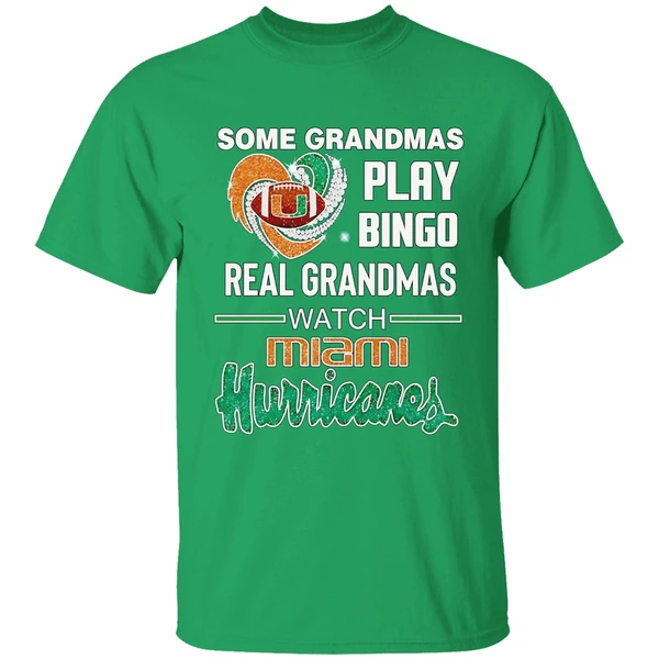 Some Grandmas Play Bingo Real Grandmas Watch Miami Hurricanes Heart Shirt - Image 2