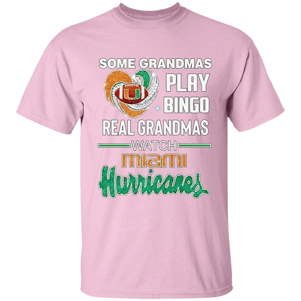 Some Grandmas Play Bingo Real Grandmas Watch Miami Hurricanes Heart Shirt - Image 3