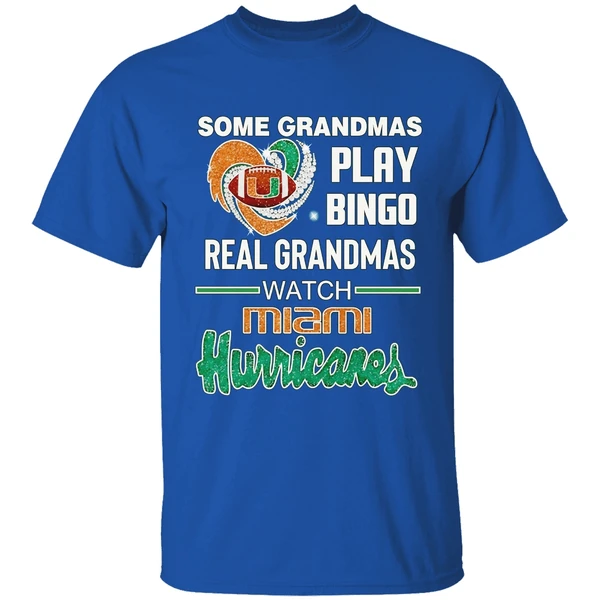 Some Grandmas Play Bingo Real Grandmas Watch Miami Hurricanes Heart Shirt - Image 8
