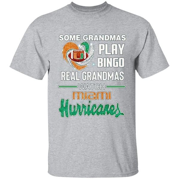 Some Grandmas Play Bingo Real Grandmas Watch Miami Hurricanes Heart Shirt - Image 9