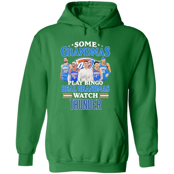 Some Grandmas Play Bingo Real Grandmas Watch Oklahoma City Thunder Hoodie - Image 2