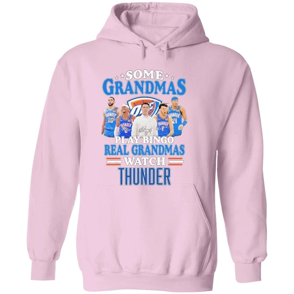 Some Grandmas Play Bingo Real Grandmas Watch Oklahoma City Thunder Hoodie - Image 5