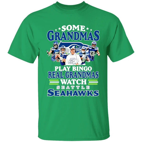 Some Grandmas Play Bingo Real Grandmas Watch Seattle Seahawks Shirt - Image 2